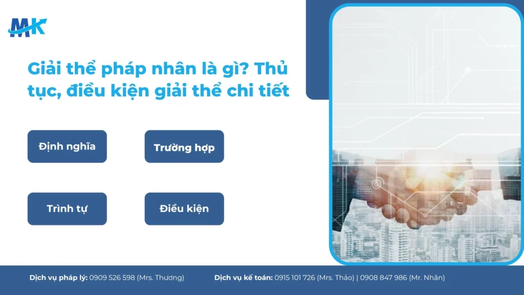 Giải thể pháp nhân là gì? Thủ tục, điều kiện giải thể chi tiết