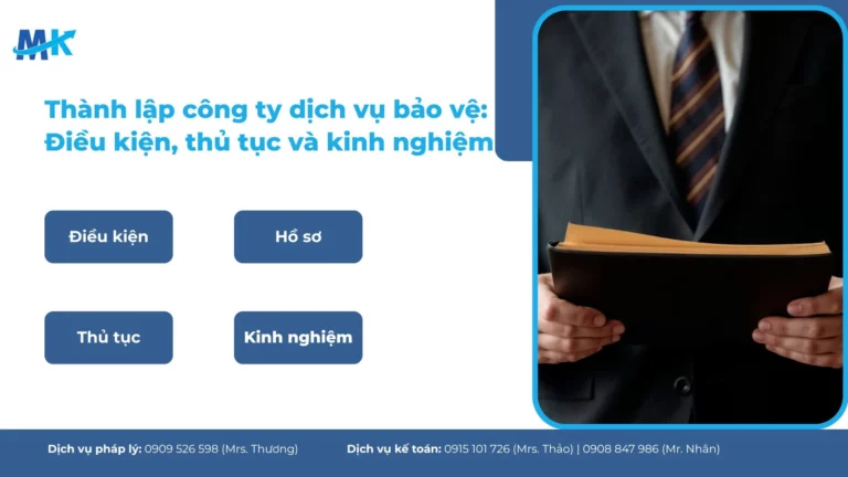 Thành lập công ty dịch vụ bảo vệ: Điều kiện, thủ tục và kinh nghiệm