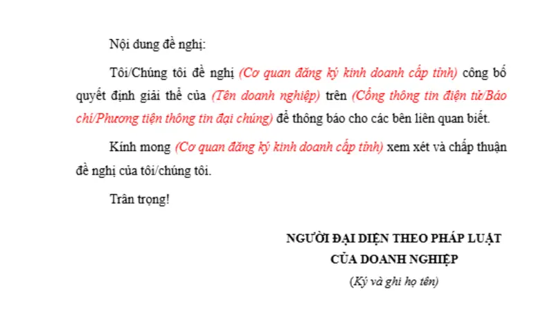 Giấy đề nghị công bố giải thể phải được người đại diện pháp luật ký và đóng dấu xác nhận