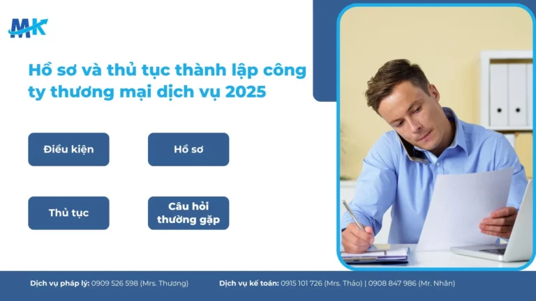 Hồ sơ và thủ tục thành lập công ty thương mại dịch vụ 2025