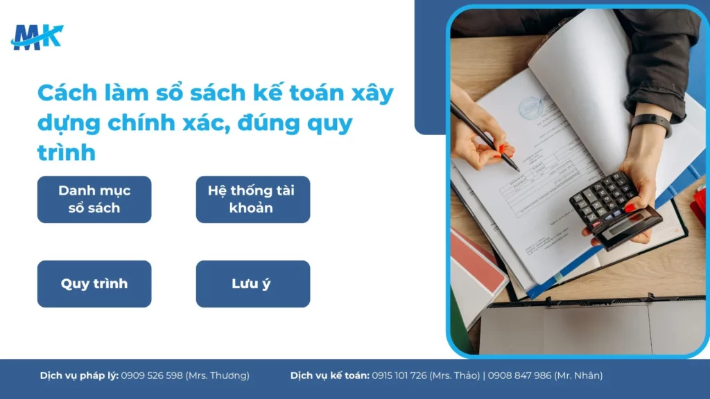 Cách làm sổ sách kế toán xây dựng chính xác, đúng quy trình