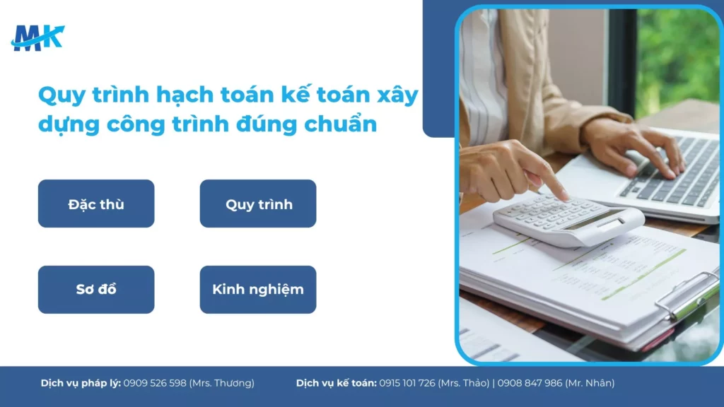 Quy trình hạch toán kế toán xây dựng công trình đúng chuẩn