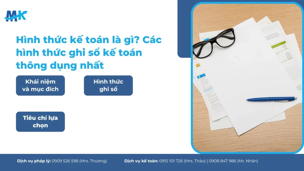 Hình thức kế toán là gì? Các hình thức ghi sổ kế toán thông dụng nhất