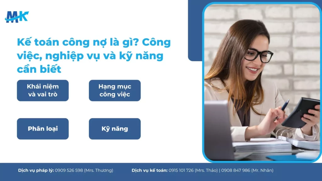 Kế toán công nợ là gì? Công việc, nghiệp vụ và kỹ năng cần biết