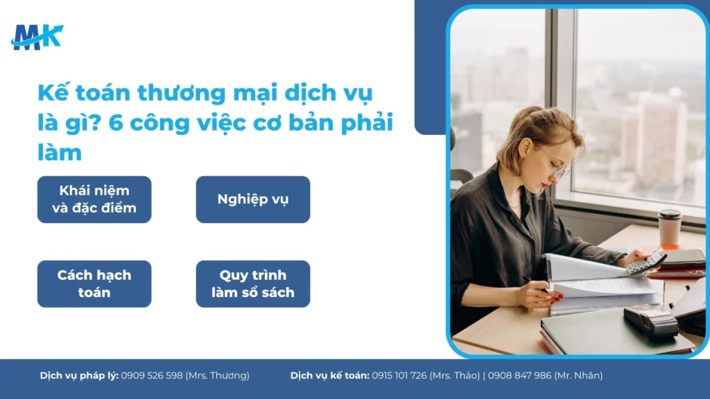 Kế toán thương mại dịch vụ là gì? 6 công việc cơ bản phải làm