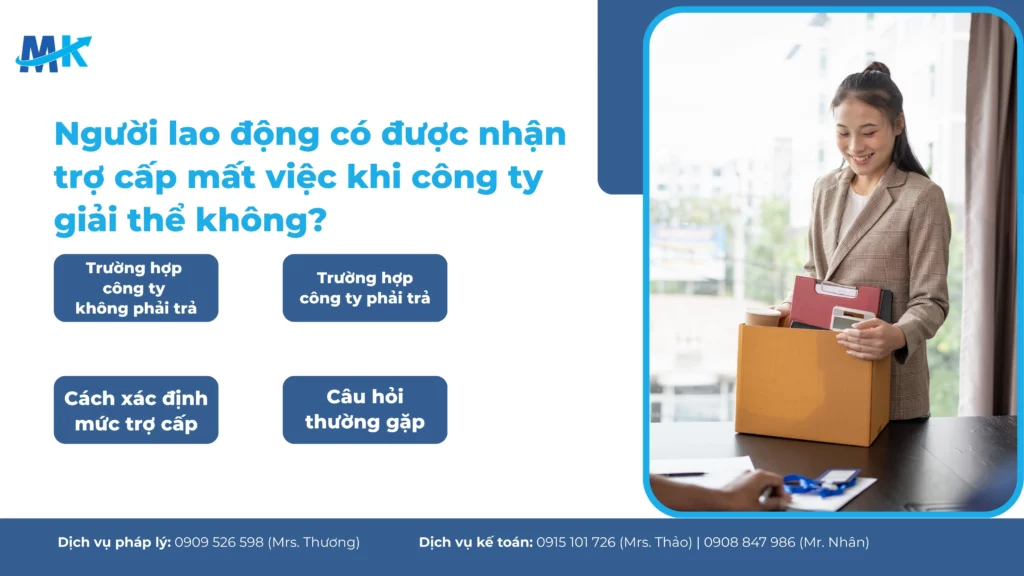 Người lao động có được nhận trợ cấp mất việc khi công ty giải thể không?