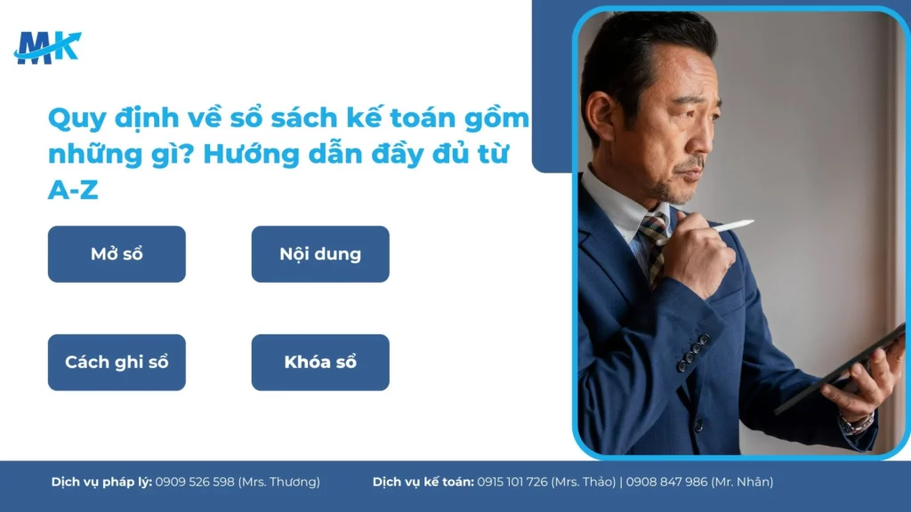Quy định về sổ sách kế toán gồm những gì? Hướng dẫn đầy đủ từ A-Z