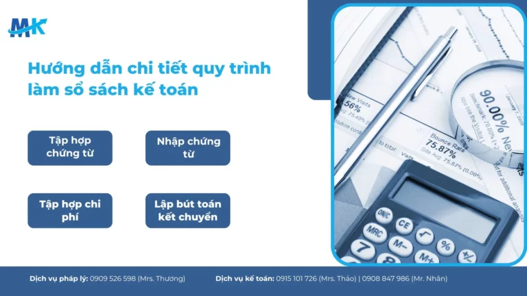 Hướng dẫn chi tiết quy trình làm sổ sách kế toán