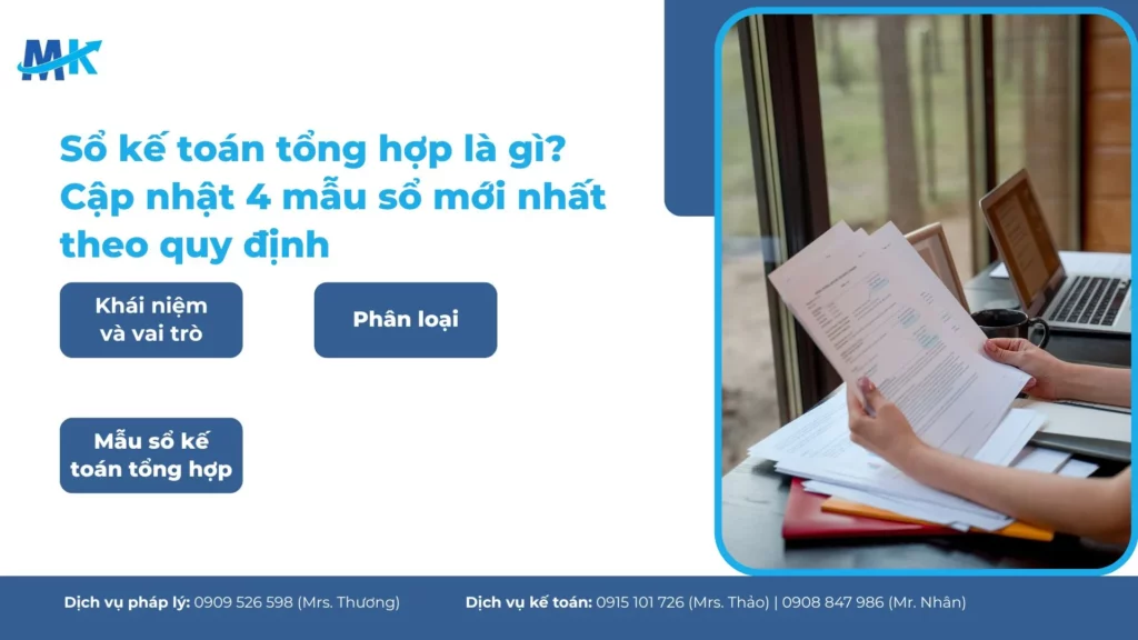Sổ kế toán tổng hợp là gì? Cập nhật 4 mẫu sổ mới nhất theo quy định