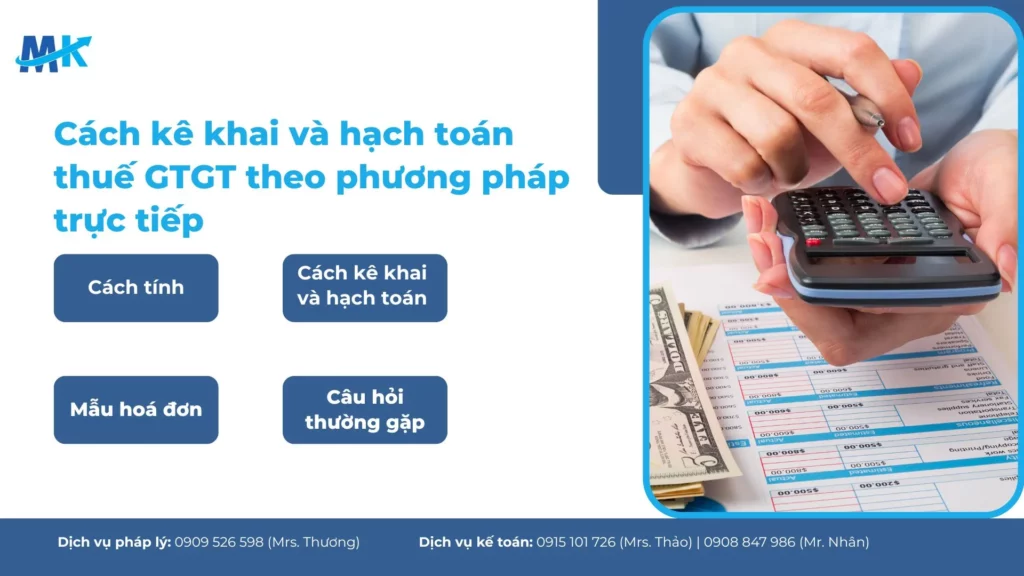 Cách kê khai và hạch toán thuế GTGT theo phương pháp trực tiếp