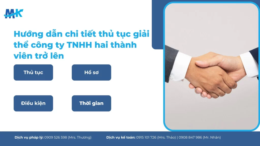 Chi tiết điều kiện, thủ tục giải thể công ty TNHH hai thành viên