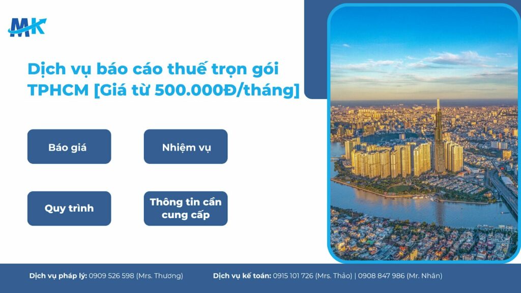 Dịch vụ báo cáo thuế trọn gói TPHCM [Giá từ 500.000Đ:tháng]