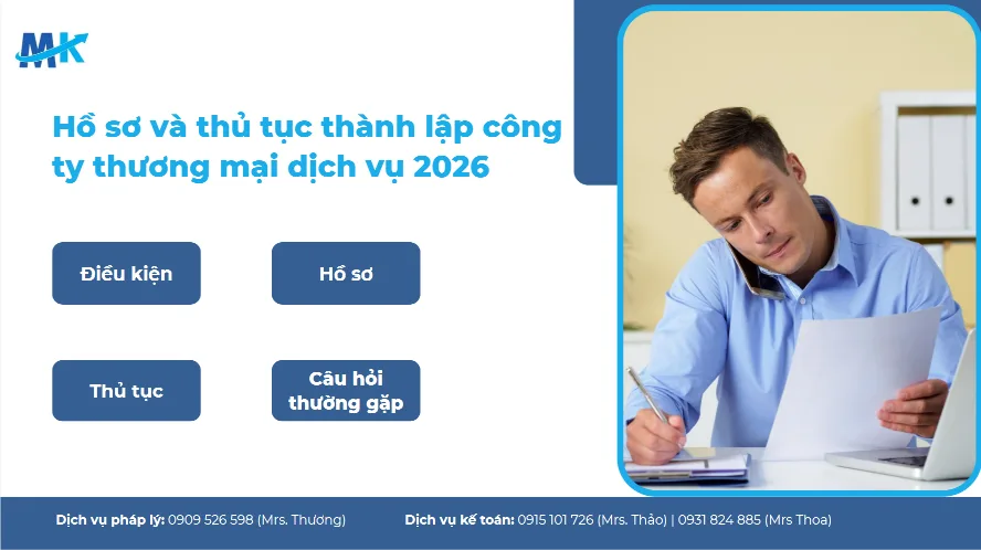 Hồ sơ và thủ tục thành lập công ty thương mại dịch vụ 2026