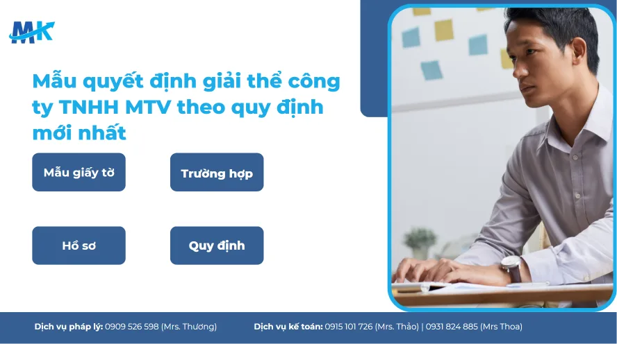 Mẫu quyết định giải thể công ty TNHH MTV theo quy định mới nhất 2026