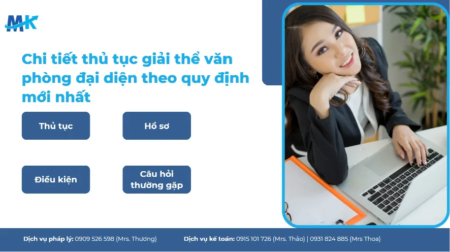 Chi tiết thủ tục giải thể văn phòng đại diện theo quy định mới nhất 2026
