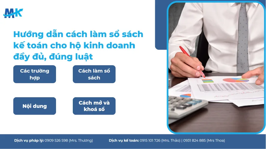 Hướng dẫn cách làm sổ sách kế toán cho hộ kinh doanh đầy đủ, đúng luật mới nhất