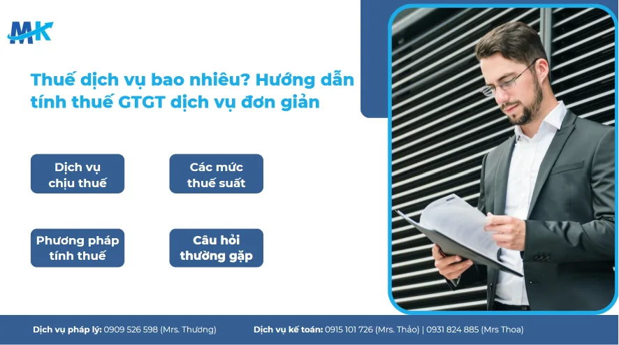 Thuế dịch vụ là bao nhiêu? Xác định mức GTGT 0%, 5%, 8%, 10 theo loại hình kinh doanh 2026