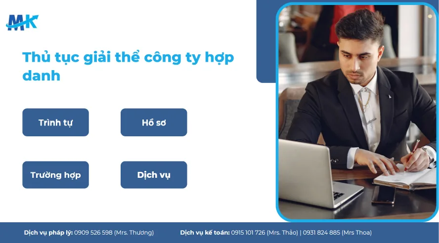 Thủ tục giải thể công ty hợp danh: Hồ sơ, trình tự và lưu ý 2026