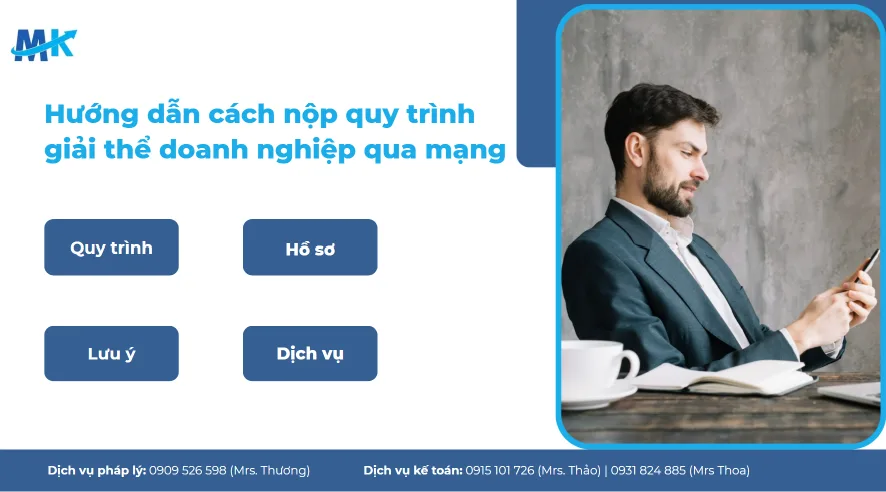 Hướng dẫn quy trình nộp hồ sơ giải thể doanh nghiệp qua mạng 2026