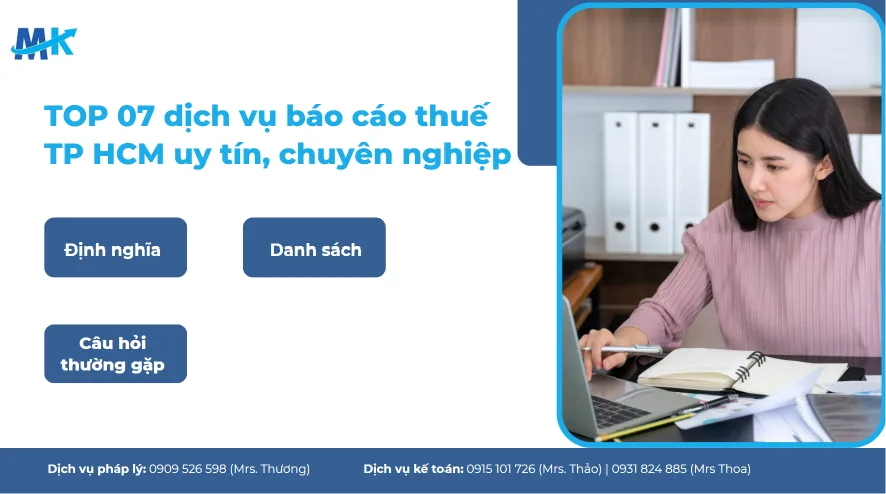 Top 7 dịch vụ báo cáo thuế TPHCM uy tín, chuyên nghiệp