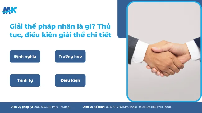 Giải thể pháp nhân là gì? Thủ tục, điều kiện giải thể chi tiết