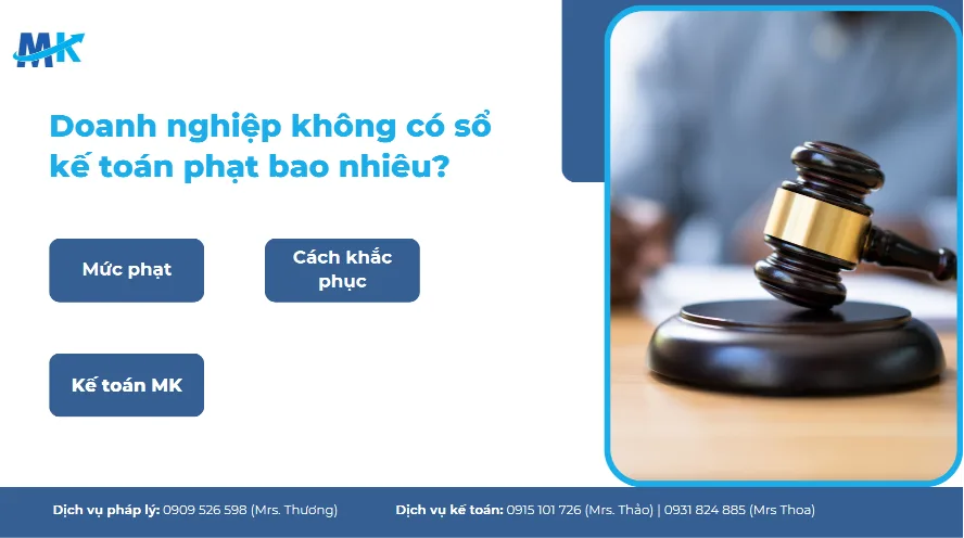 [Giải đáp] Doanh nghiệp không có sổ kế toán phạt bao nhiêu?