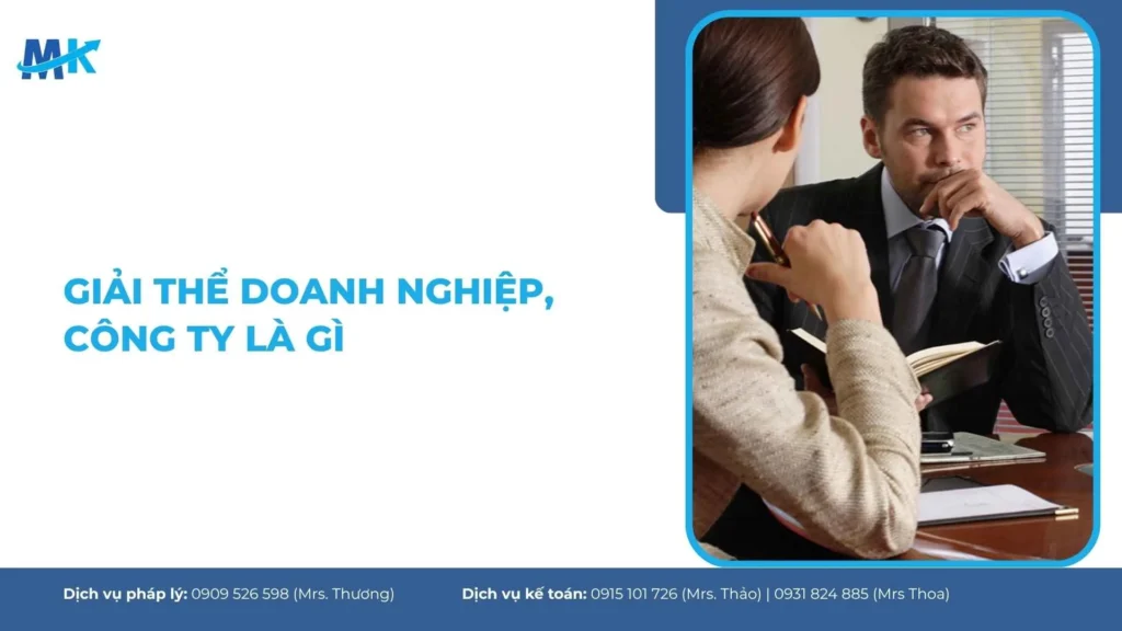 Giải thể doanh nghiệp là gì? 4 trường hợp và điều kiện năm 2026