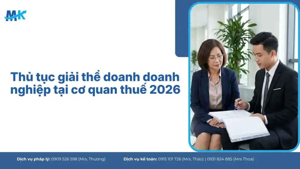 Thủ tục giải thể doanh nghiệp tại cơ quan thuế 2026